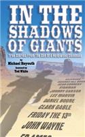 In The Shadows of Giants