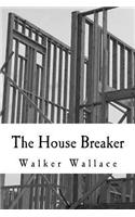 House Breaker