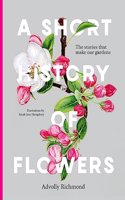 Short History of Flowers
