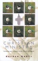 Introduction to Christian Ministry: Following Your Vocation in the Church of England