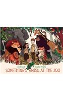 Something's Amiss at the Zoo