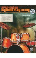Afro-Cuban Big Band Play-Along for Drumset/Percussion: Book & CD