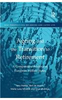Ageing and the Transition to Retirement