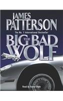 The Big Bad Wolf: (Alex Cross)