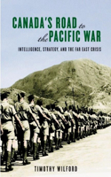 Canada's Road to the Pacific War