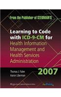 Learning to Code with ICD-9-CM for Health Information Management and Health Services Administration: 2007