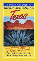 National Geographic Driving Guide to America, Texas (National Geographic DriviNational Geographic Guides)