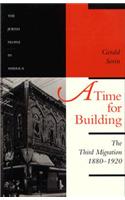 A Time for Building