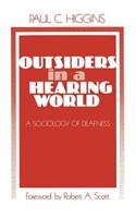 Outsiders in a Hearing World