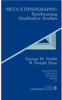 Meta-Ethnography: Synthesizing Qualitative Studies