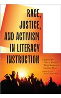 Race, Justice, and Activism in Literacy Instruction