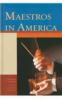 Maestros in America