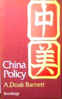 China Policy, Old Problems and New Challenges
