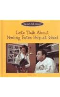 Let's Talk about Needing Extra Help at School