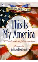 This Is My America