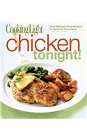 Chicken Tonight!: Great Weeknight Meals Designed for Speed and Convenience