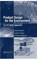 Product Design for the Environment: A Life Cycle Approach