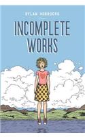 Incomplete Works