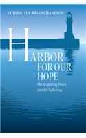 Harbor for Our Hope