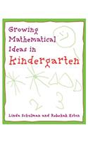 Growing Mathematical Ideas in Kindergarten