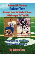 Former NFL Veteran Robert Tate Reveals How He Made It From Little League to the NFL