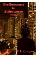 Reflections in Silhouette