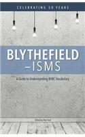 Blythefield-isms