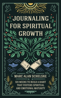 Journaling for Spiritual Growth