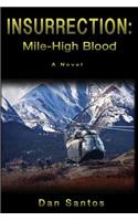 Insurrection: Mile-High Blood