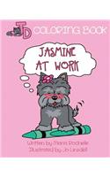 Jasmine at Work (Coloring Book)