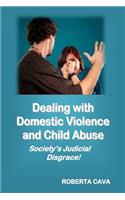 Dealing with Domestic Violence and Child Abuse