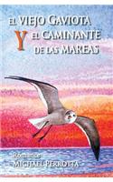 El Viejo Gaviota y El Caminante de Las Mareas