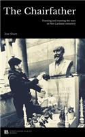 The Chairfather: Toasting and Roasting the Stars at Pï¿½re Lachaise Cemetery