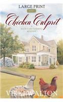 Chicken Culprit (Large Print)