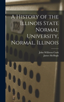 History of the Illinois State Normal University, Normal, Illinois