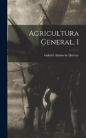 Agricultura General, 1