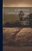 Spirtual Canticle od the Soul