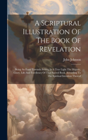 Scriptural Illustration Of The Book Of Revelation