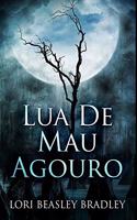 Lua de Mau Agouro
