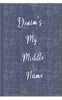 Denim's My Middle Name: Elegant Lined Notebook Journal for Women, Teens, Girls. Use for Diary, Schedules, Lecture or Patient Notes, Student Comments, Itineraries, Agendas, 