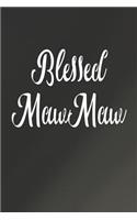 Blessed Mawmaw: Family Grandma Women Mom Memory Journal Blank Lined Note Book Mother's Day Holiday Gift