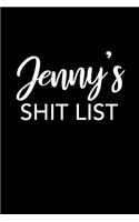 Jenny's Shit List: Jenny Gift Notebook - Funny Personalized Lined Note Pad for Women Named Jenny - Novelty Journal with Lines - Sarcastic Cool Office Gag Gift for Cowo