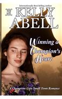 Winning A Champion's Heart