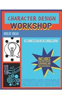 Character Design Workshop: (1 Character Design Workshop)