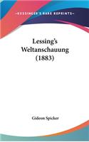Lessing's Weltanschauung (1883)