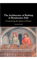 Architecture of Banking in Renaissance Italy