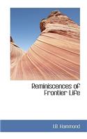 Reminiscences of Frontier Life
