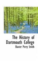 The History of Dartmouth College