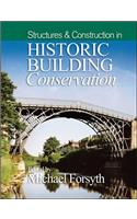 Structures and Construction in Historic Building Conservation