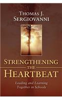 Strengthening the Heartbeat